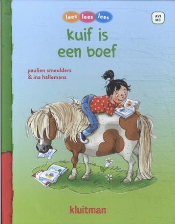 Kuif is een boef / Lees lees lees 9789020619386, Verzenden, Zo goed als nieuw, Paulien Smeulders