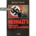 NEONAZIS 9789025403386 Schmidt, Verzenden, Gelezen, Schmidt