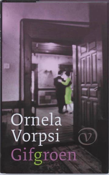 Gifgroen 9789028240940 O. Vorpsi, Verzenden, Zo goed als nieuw, O. Vorpsi