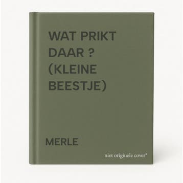 WAT PRIKT DAAR ? (KLEINE BEESTJE) 9789041002778 MERLE, Verzenden, MERLE