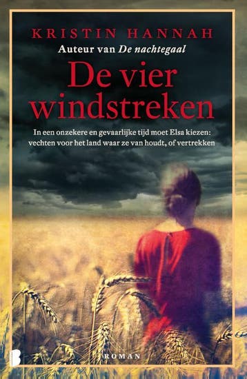 De vier windstreken 9789022596753 Kristin Hannah, Verzenden, Kristin Hannah