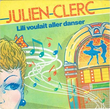 Julien Clerc - Lili Voulait Aller Danser, Verzenden