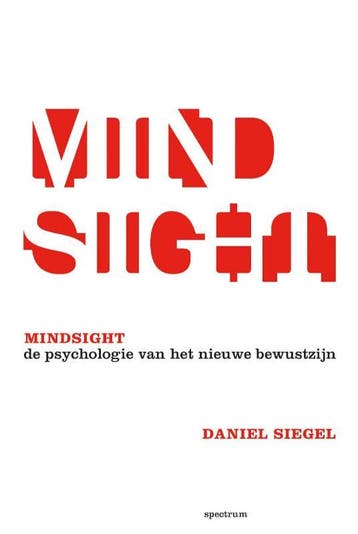 Mindsight 9789049103903 Daniel Siegel, Boeken, Verzenden, Gelezen, Daniel Siegel