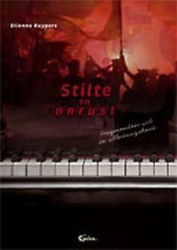 Stilte en onrust 9789085750529 Etienne Kuypers, Boeken, Verzenden, Zo goed als nieuw, Etienne Kuypers