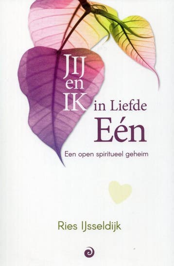JIJ en IK in Liefde Eén - Ries Ijsseldijk - 9789461013804 -, Verzenden