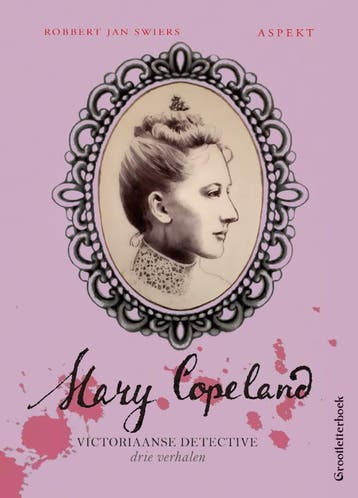 Mary Copeland | Robbert Jan Swiers | Nieuw, Verzenden, Robbert Jan Swiers