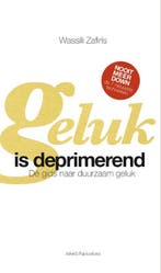 Geluk is deprimerend 9789090300504 Wassili Zafiris, Verzenden, Zo goed als nieuw, Wassili Zafiris