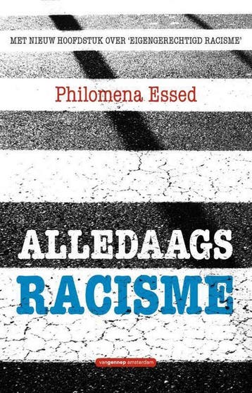 Alledaags racisme 9789461644336 Philomena Essed, Verzenden, Zo goed als nieuw, Philomena Essed