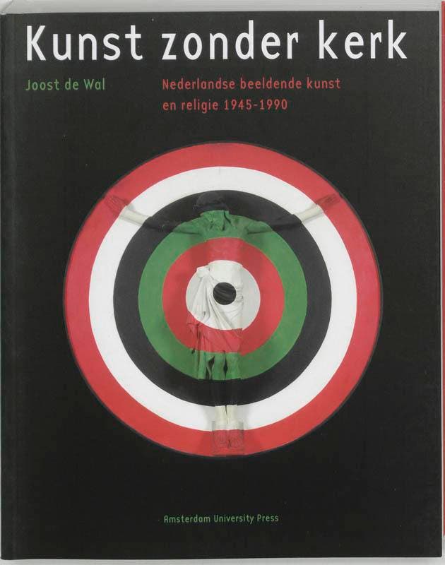 Kunst zonder kerk 9789053564905 J. de Wal, Boeken, Kunst en Cultuur | Beeldend, Gelezen, Verzenden