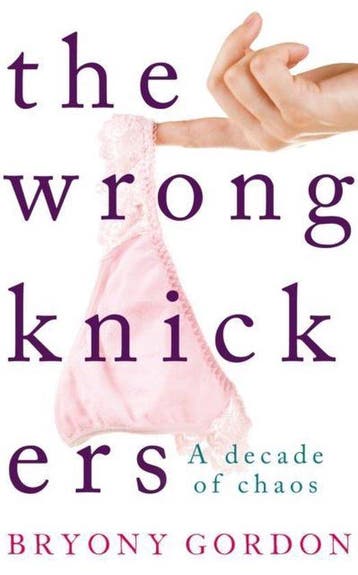 The Wrong Knickers - A Decade of Chaos 9781472210159, Verzenden, Gelezen, Bryony Gordon