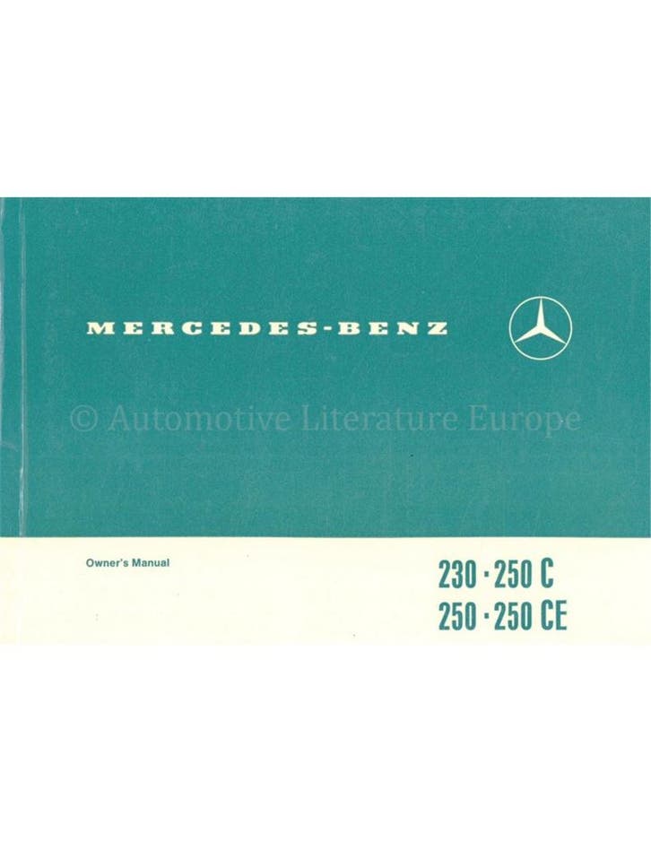 1970 MERCEDES BENZ 230 | 250 C | 250 | 250 CE, Autos : Divers, Modes d'emploi & Notices d'utilisation