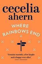 Where Rainbows End 9780007260829 Cecelia Ahern, Verzenden, Gelezen, Cecelia Ahern
