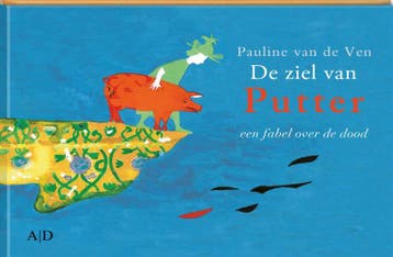 De ziel van Putter 9789061004875 Pauline van de Ven, Verzenden, Zo goed als nieuw, Pauline van de Ven
