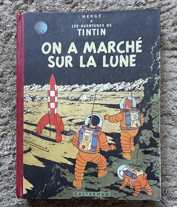 Tintin T17 - On a marché sur la lune (B11) - C - 1 Album -, Boeken, Stripverhalen
