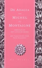 De adagia van Michel de Montaigne 9789061006589, Boeken, Verzenden, Gelezen, Michel de Montaigne