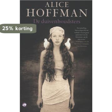 De duivenhoudsters 9789022960912 Alice Hoffman, Verzenden, Alice Hoffman