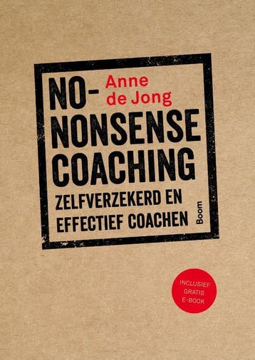 No-nonsense coaching 9789024404438 Anne de Jong, Verzenden, Anne de Jong