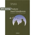 Praten met kinderen 9789044126006 Nicole van As, Boeken, Verzenden, Gelezen, Nicole van As