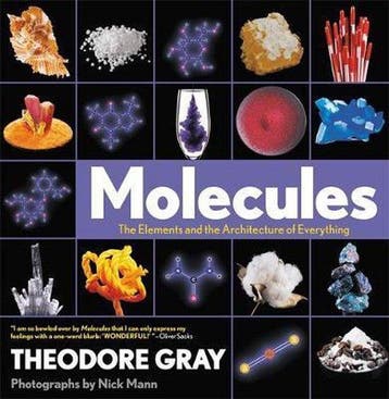 Molecules: The Elements and the Architecture of Everything, Verzenden, Zo goed als nieuw, Nick Mann
