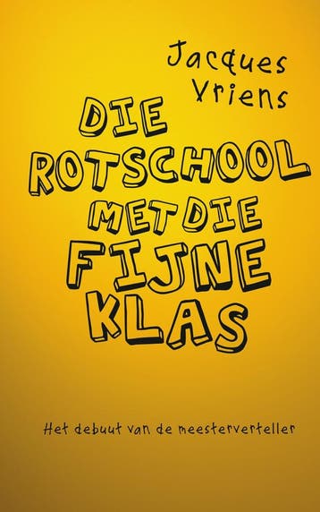 Die rotschool met die fijne klas (9789000345915), Verzenden