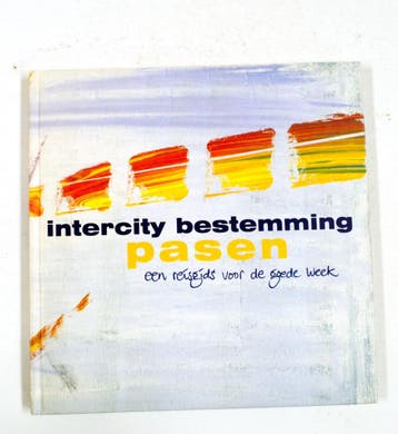 Intercity Bestemming Pasen 9789061738985 Astrid Kramer, Verzenden, Astrid Kramer