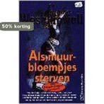 ALS MUURBLOEMPJES STERVEN (POCKET) 9789044926187, Verzenden, S.W. Prowell