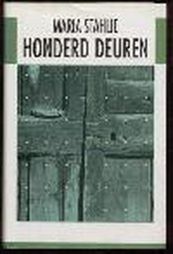 Honderd deuren 9789051082234 Maria Stahlie, Boeken, Overige Boeken, Gelezen, Verzenden