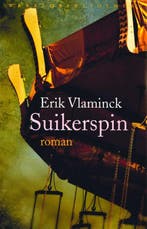 Suikerspin 9789028423596 Erik Vlaminck, Verzenden, Gelezen, Erik Vlaminck