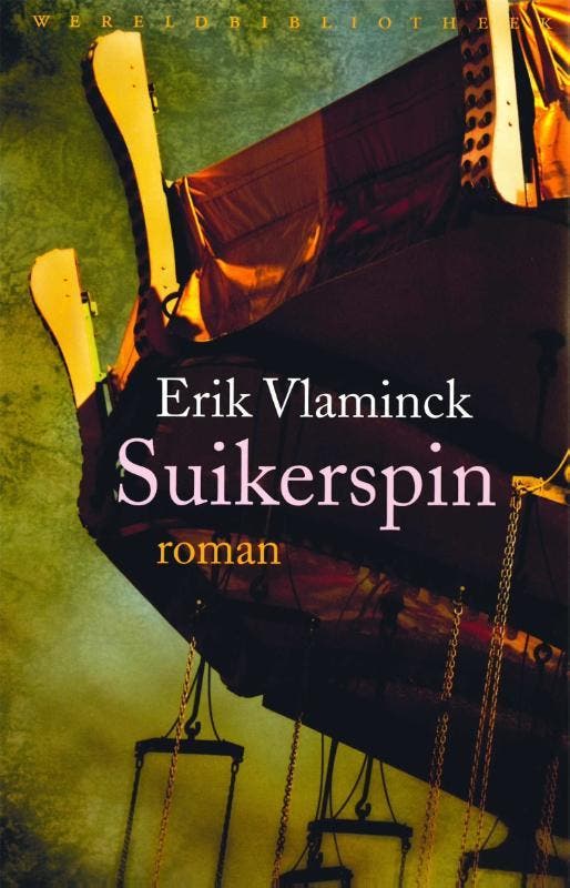 Suikerspin 9789028423596 Erik Vlaminck, Boeken, Romans, Gelezen, Verzenden