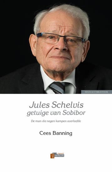 Jules Schelvis, Getuige Van Sobibor | Cees Banning | Nieuw, Verzenden, Nieuw, Cees Banning