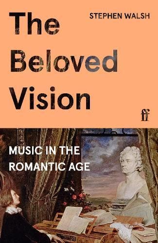 The Beloved Vision | Professor Stephen Walsh | Nieuw, Verzenden, Nieuw, Professor Stephen Walsh
