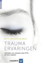 Trauma ervaringen 9789079729524 Kitty van der Heijden, Boeken, Verzenden, Zo goed als nieuw, Kitty van der Heijden