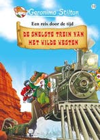 De snelste trein van het Wilde Westen / Een reis door de, Verzenden, Gelezen, Geronimo Stilton