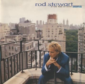 Rod Stewart - If We Fall In Love Tonight, Verzenden