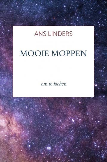 Mooie Moppen | Ans Linders | Nieuw, Verzenden, Nieuw, Ans Linders