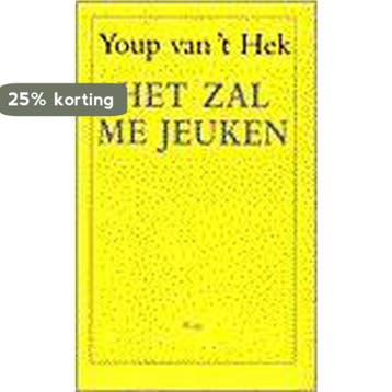 Het zal me jeuken 9789060059586 Youp van t Hek, Verzenden, Youp van 't Hek