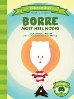 Borre moet heel nodig / De Gestreepte Boekjes 9789089220806, Verzenden, Zo goed als nieuw, Jeroen Aalbers