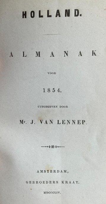 Mr. J. van Lennep (1802 - 1868) - Holland. Almanak voor, Antiek en Kunst