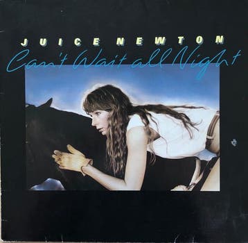 Juice Newton - Cant Wait All Night, Verzenden, Gebruikt