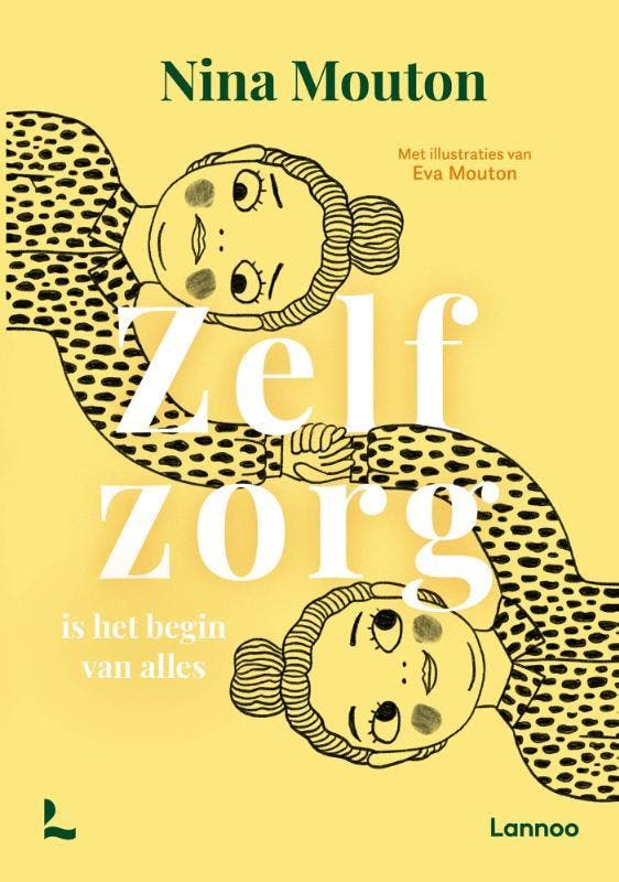 Zelfzorg is het begin van alles 9789401487290 Nina Mouton, Boeken, Psychologie, Zo goed als nieuw, Verzenden