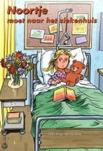 NOORTJE MOET NAAR HET ZIEKENHUIS 9789059520653, Verzenden, N. Klop -  van der Bas
