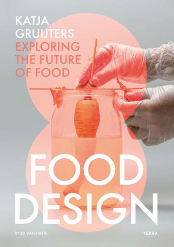 Food Design (9789089896889, Katja Gruijters), Boeken, Verzenden, Nieuw