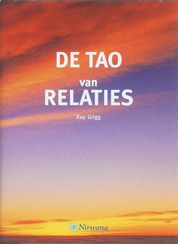 Nirwana / De tao van relaties / Nirwana 9789045306186, Verzenden, Gelezen, R. Grigg