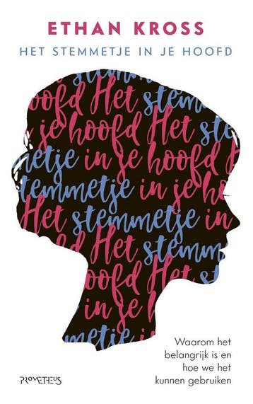 Het stemmetje in je hoofd - Ethan Kross - 9789044637052 - Pa, Verzenden, Nieuw