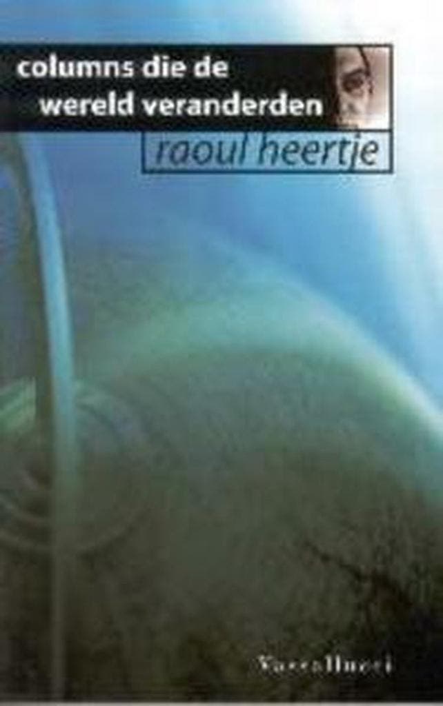 COLUMNS DIE DE WERELD VERANDERDEN 9789050004206 R. Heertje, Boeken, Hobby en Vrije tijd, Gelezen, Verzenden