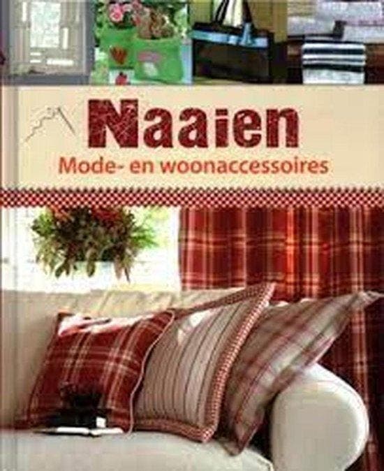 Naaien - Mode- en woonaccessoires 4050847006617, Boeken, Hobby en Vrije tijd, Zo goed als nieuw, Verzenden