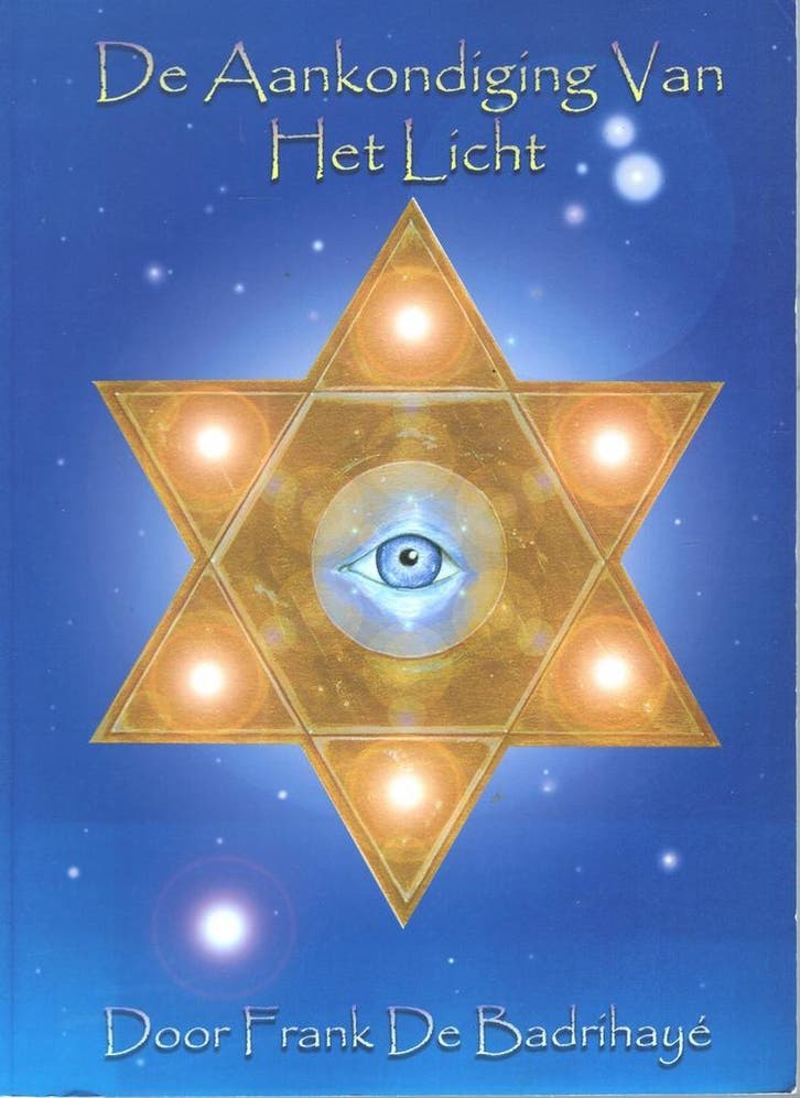 De aankondiging van het licht 9789090150154 F. de Badrihaye, Boeken, Esoterie en Spiritualiteit, Zo goed als nieuw, Verzenden