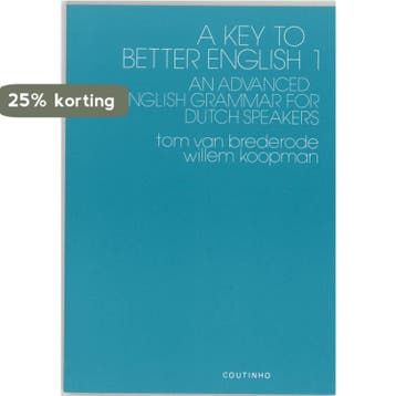 An advanced English grammar for Dutch speakers / A key to, Verzenden, Brederode