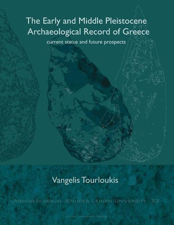 The Early And Middle Pleistocene Archaeological Record Of Gr, Verzenden, V. Tourloukis