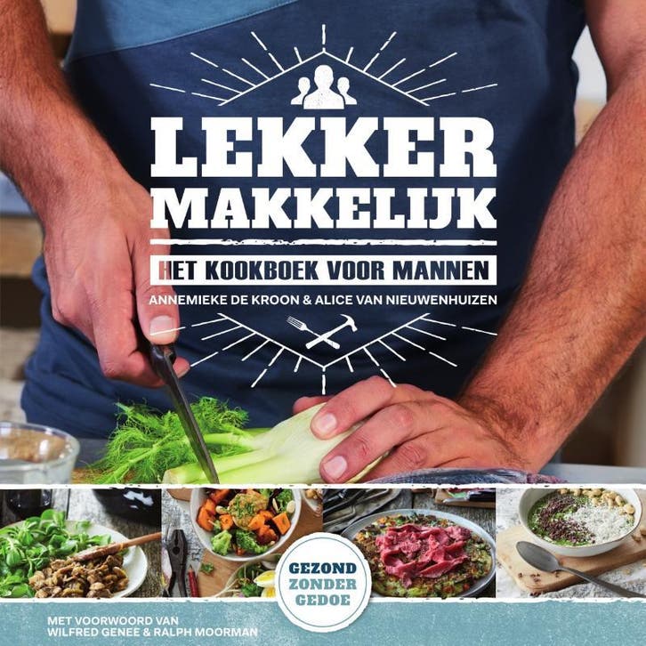 Lekker makkelijk 9789000348718 Alice van Nieuwenhuizen, Livres, Livres de cuisine, Envoi